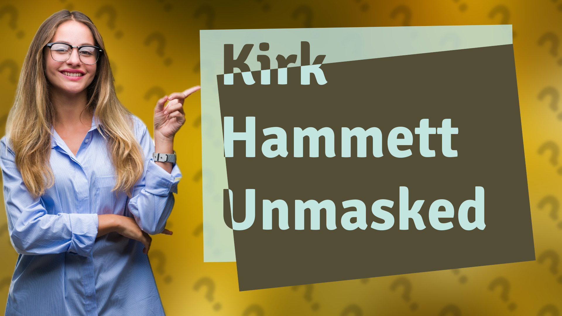 Kirk Hammett Unmasked