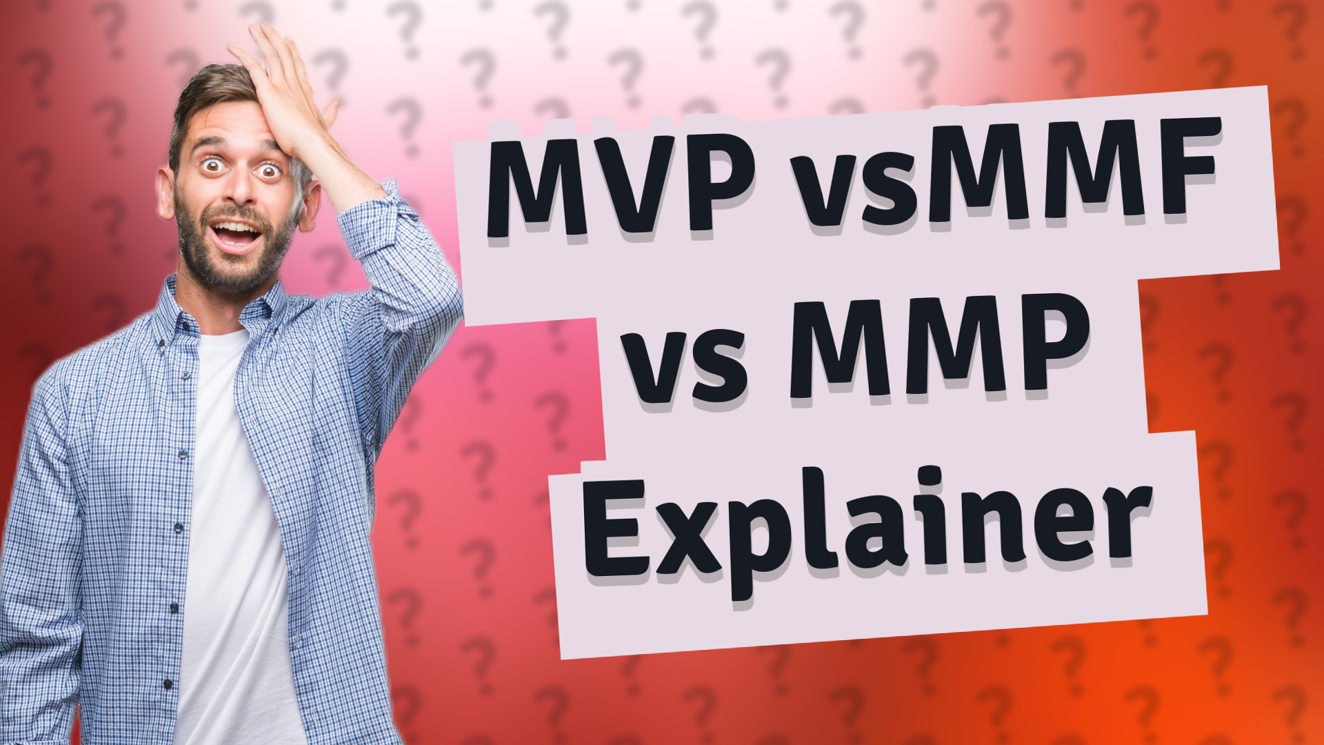 MVP vsMMF vs MMP Explainer