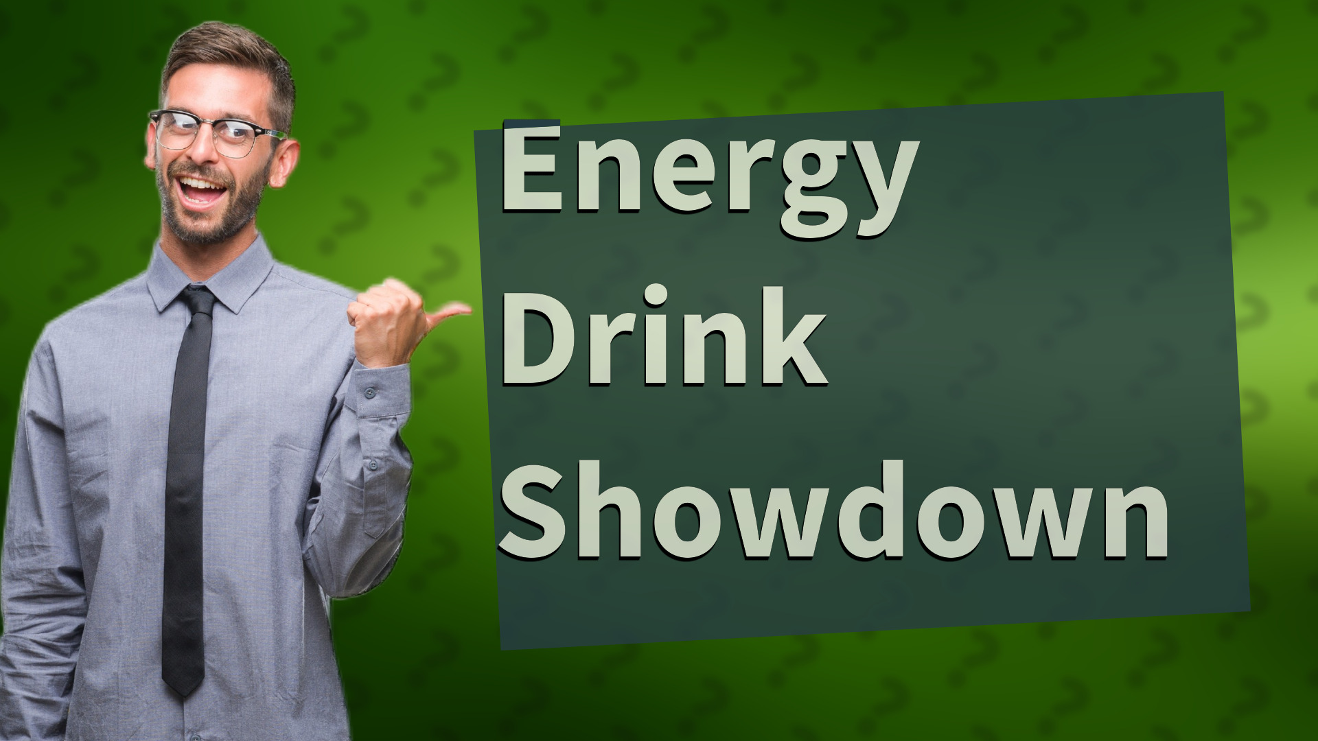 Energy Drink Showdown