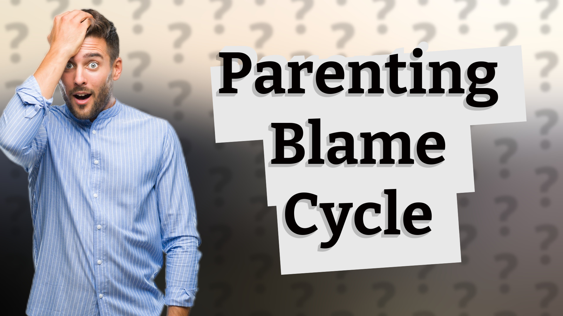 Parenting Blame Cycle