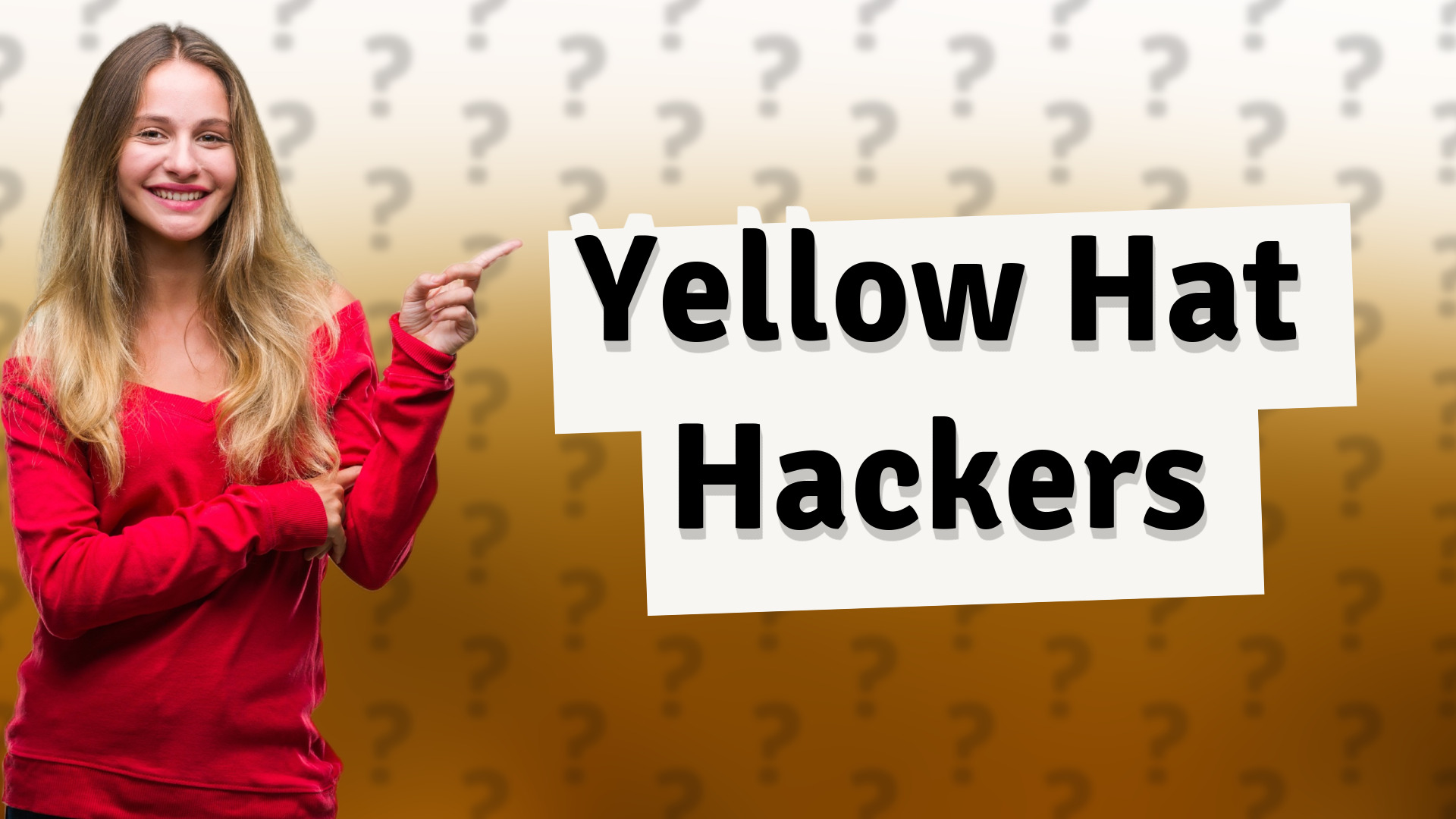 Yellow Hat Hackers