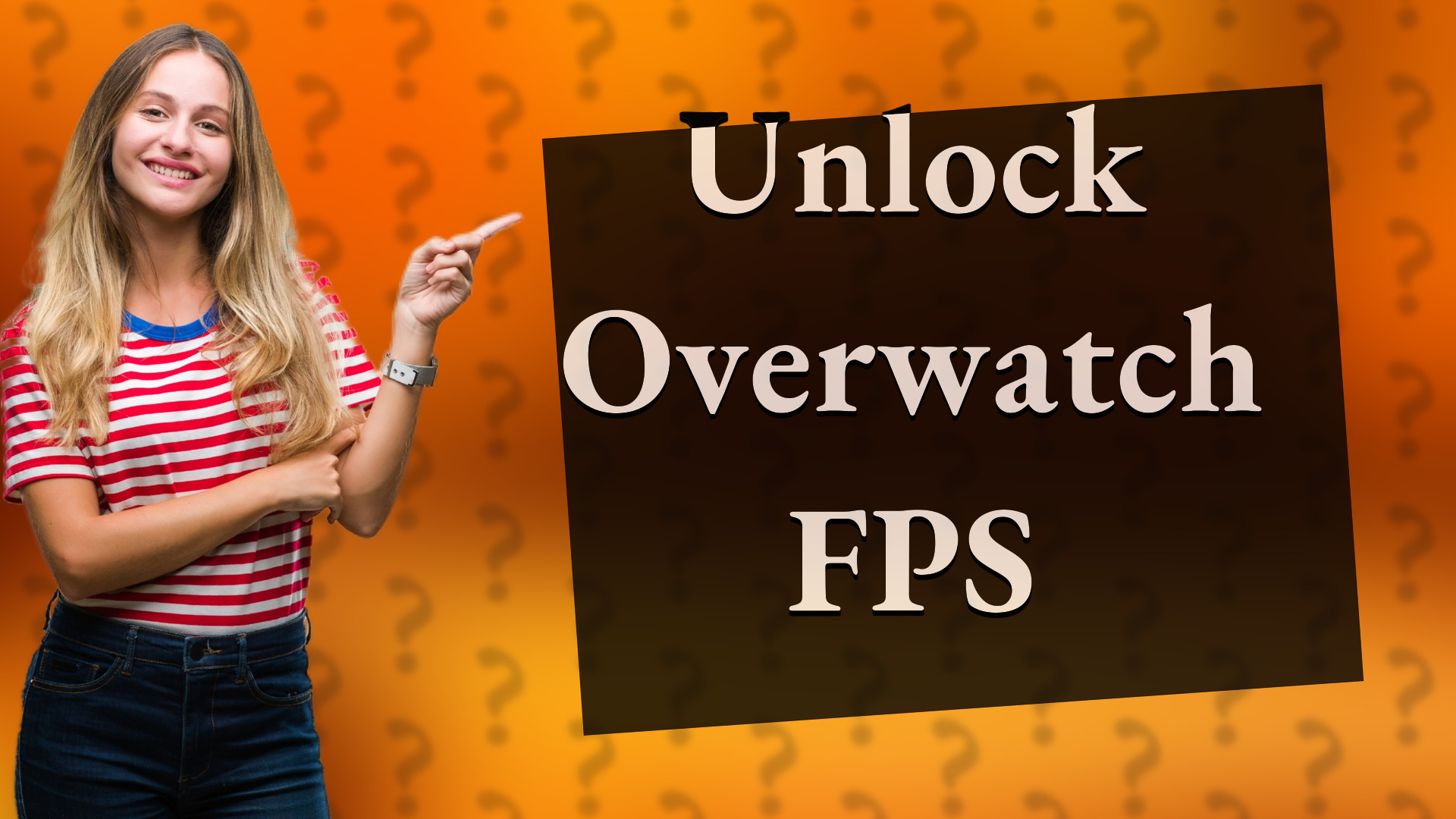 Unlock Overwatch FPS