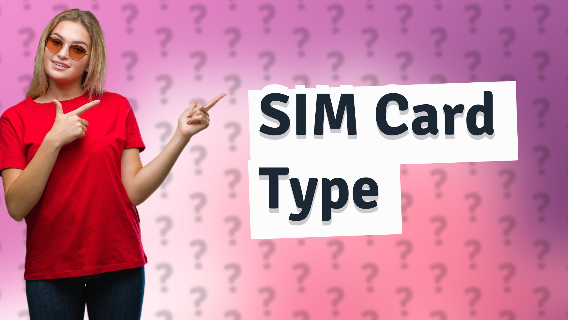 SIM Card Type