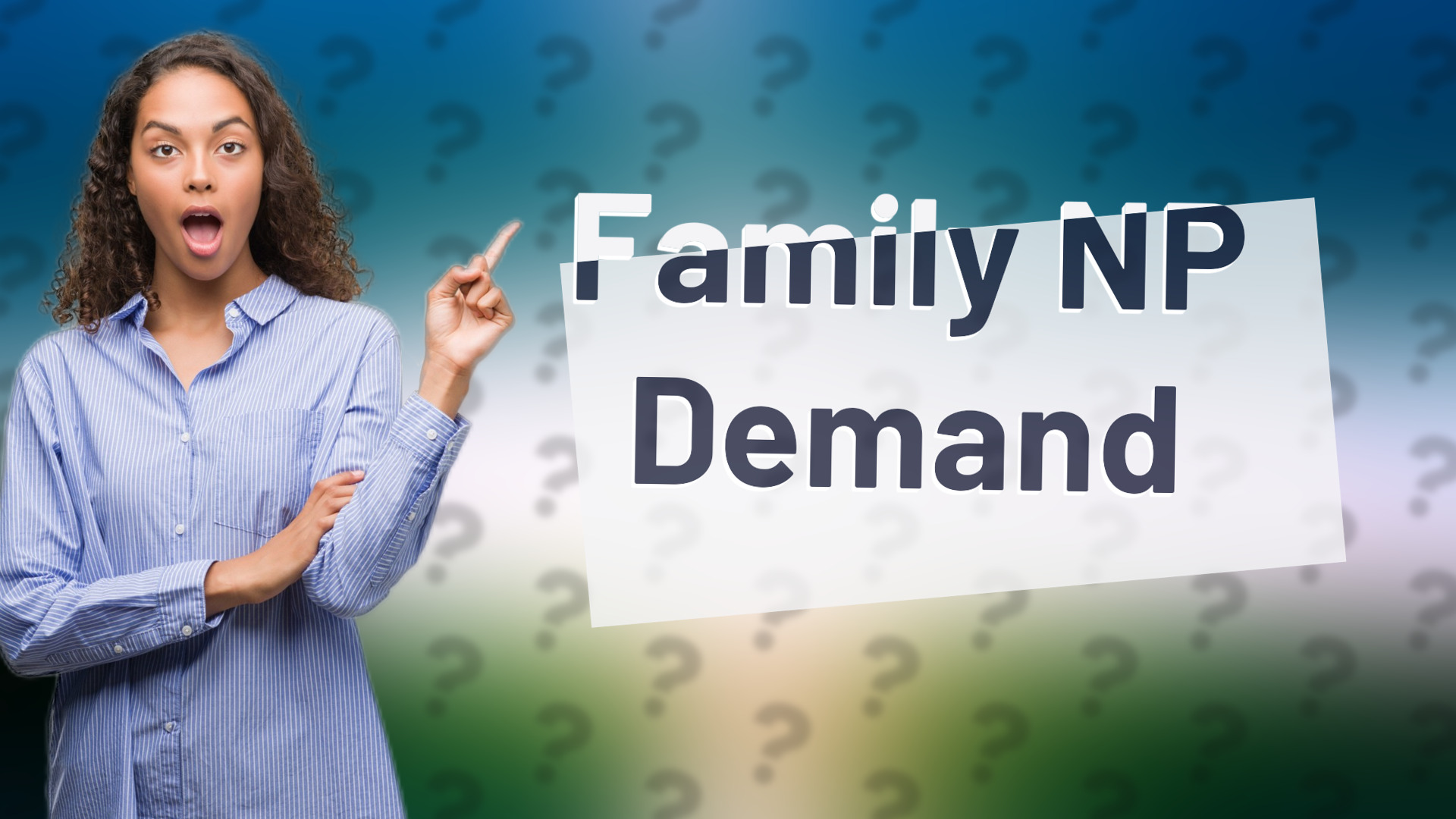 Family NP Demand