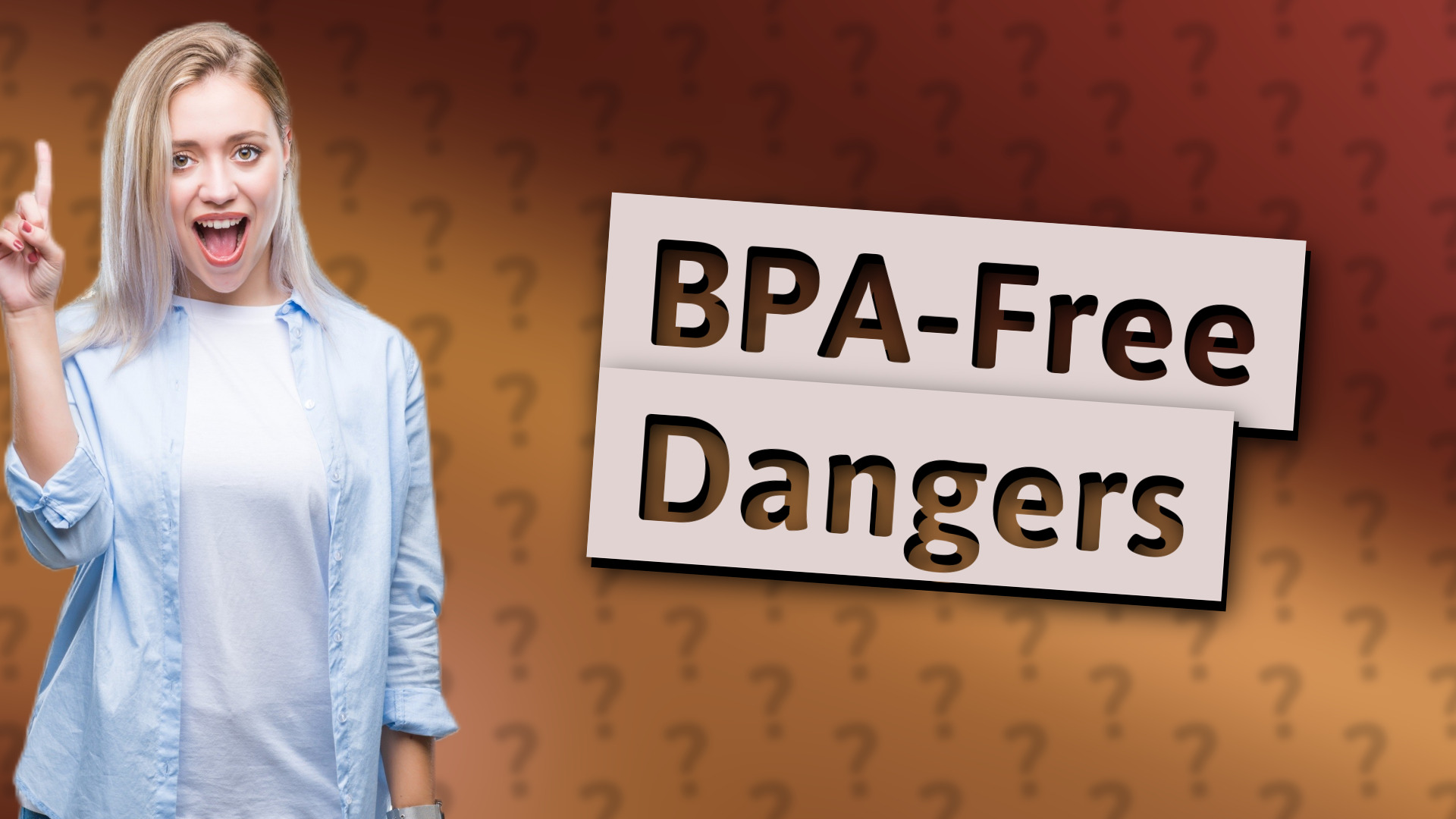 BPA-Free Dangers