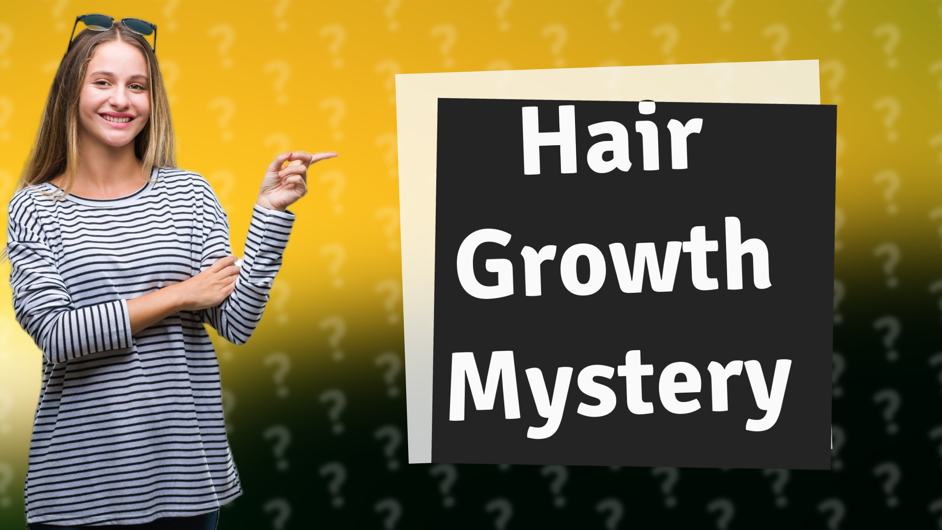 Hair Growth Mystery