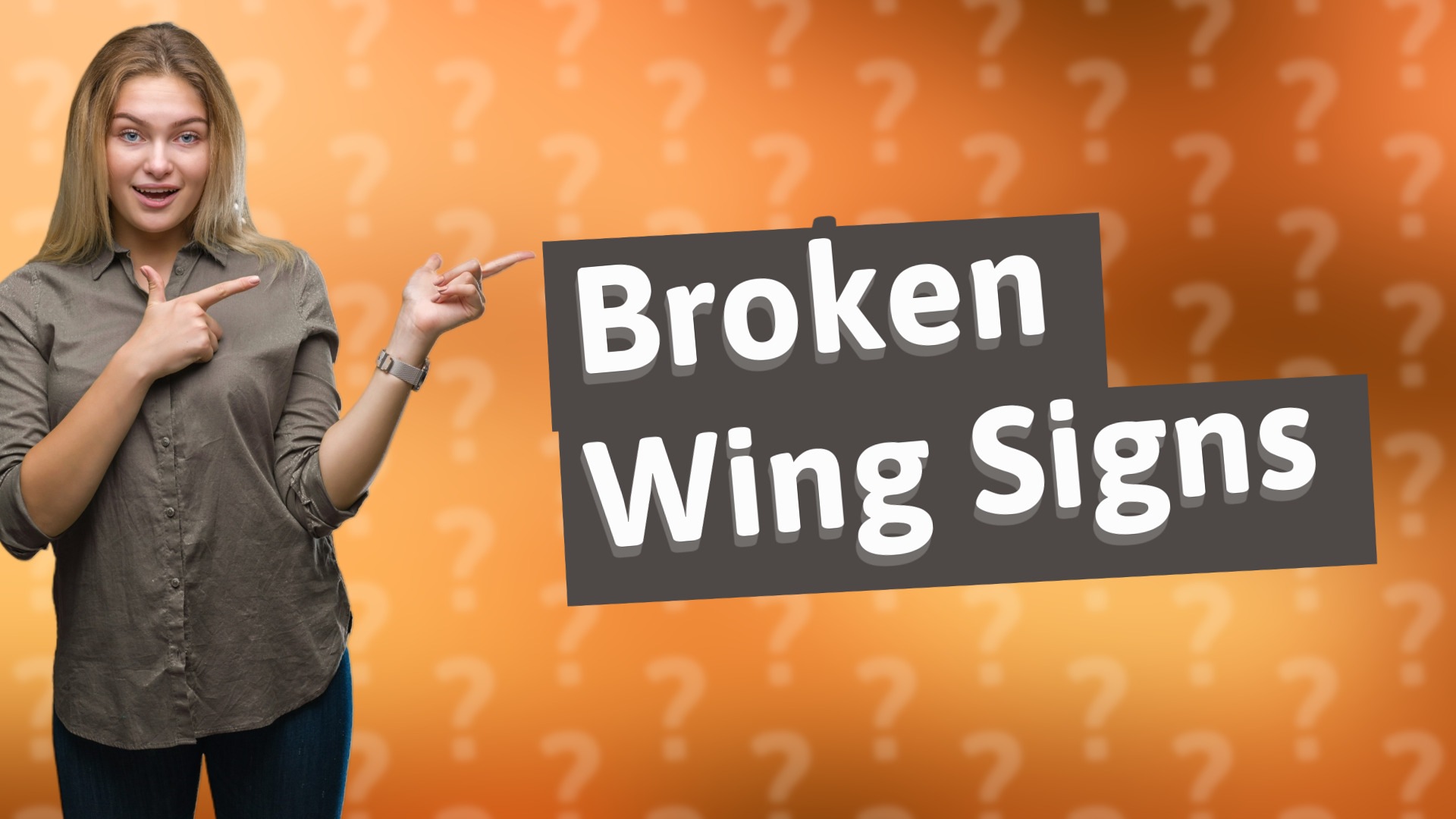 Broken Wing Signs
