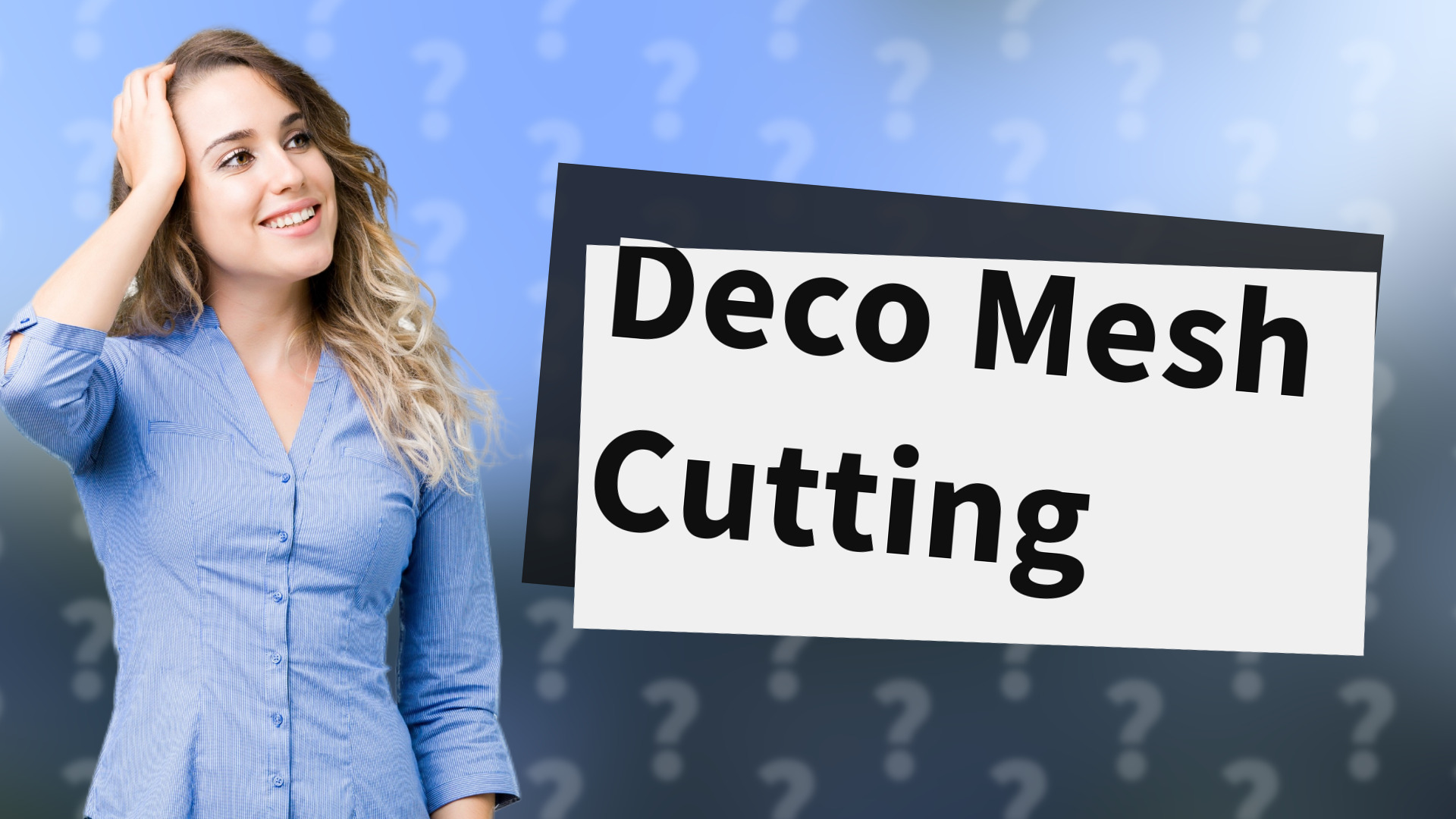 Deco Mesh Cutting