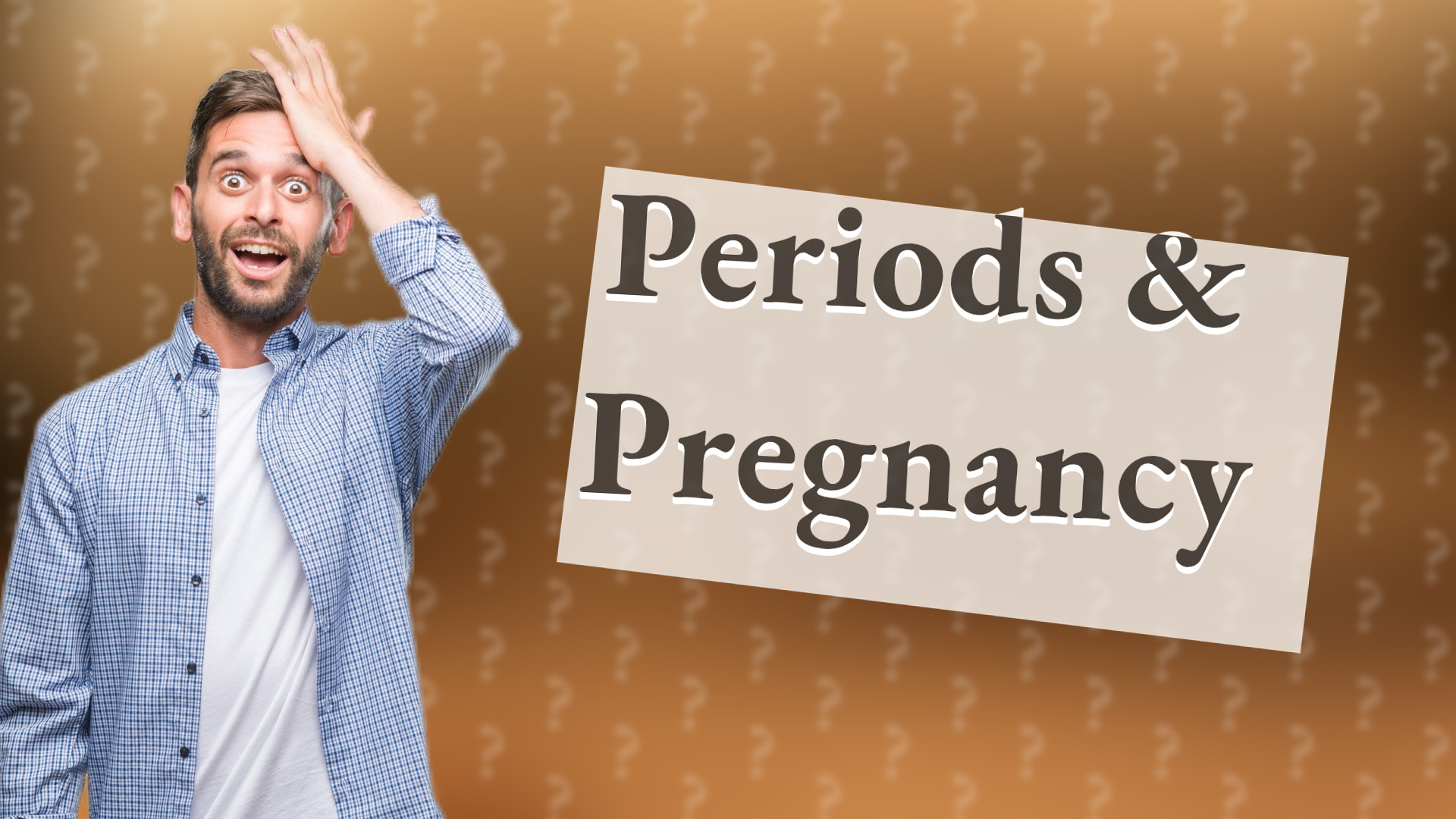 Periods & Pregnancy