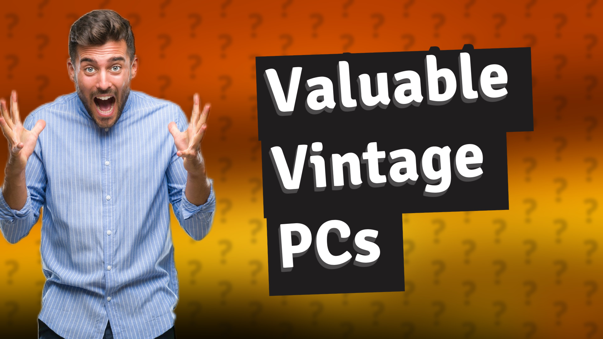 Valuable Vintage PCs