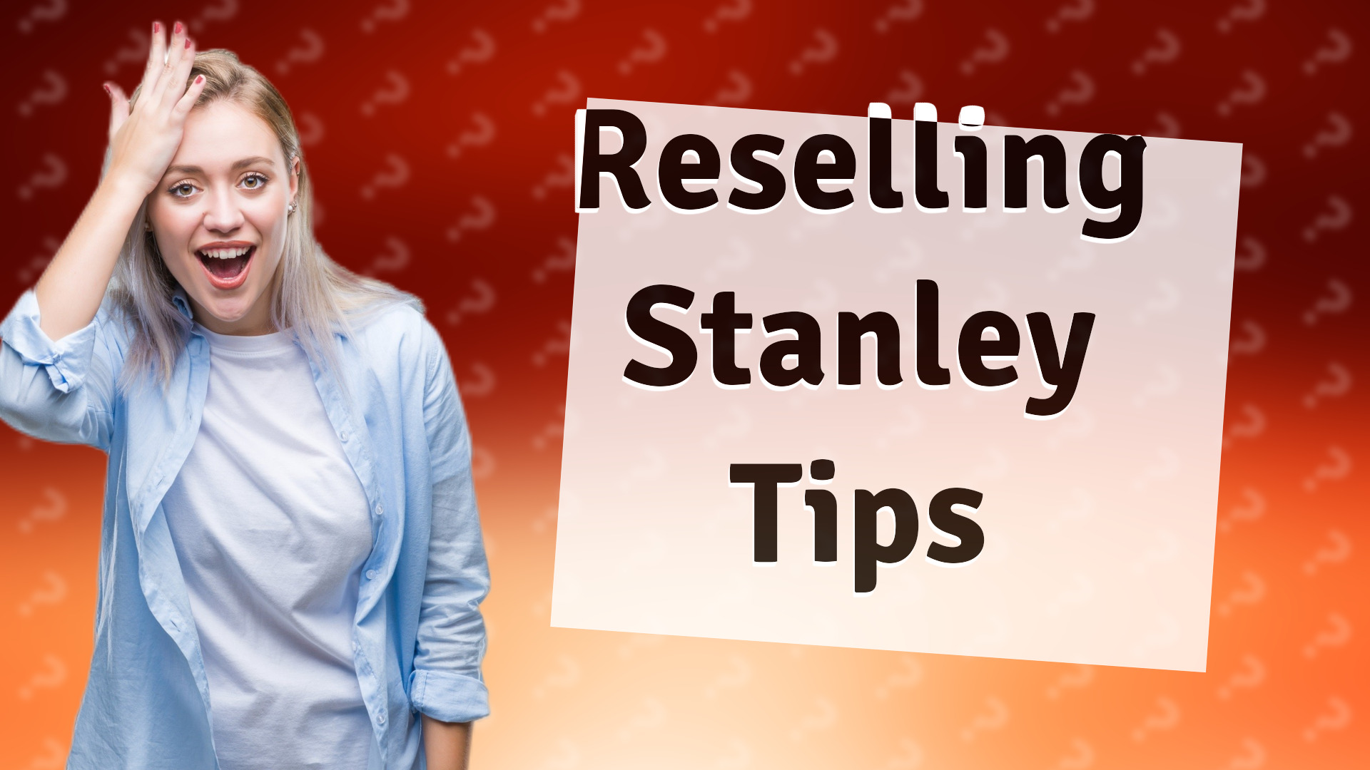 Reselling Stanley Tips
