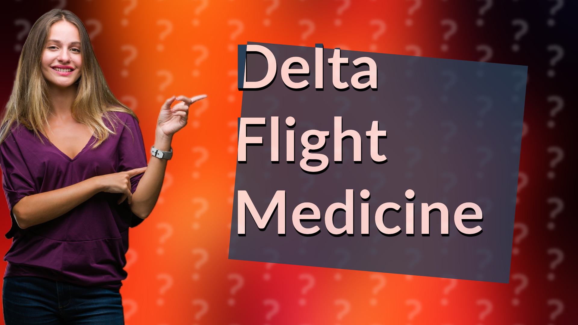 Delta Flight Medicine