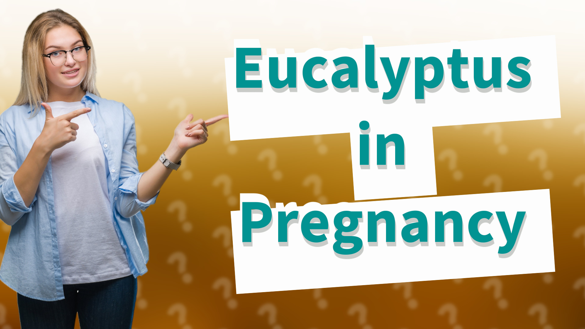 Eucalyptus in Pregnancy