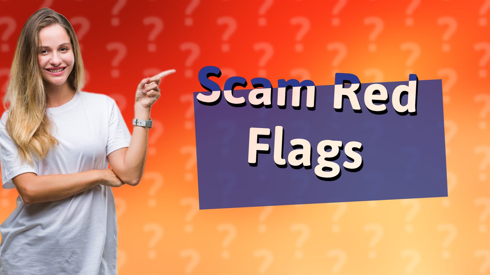 Scam Red Flags