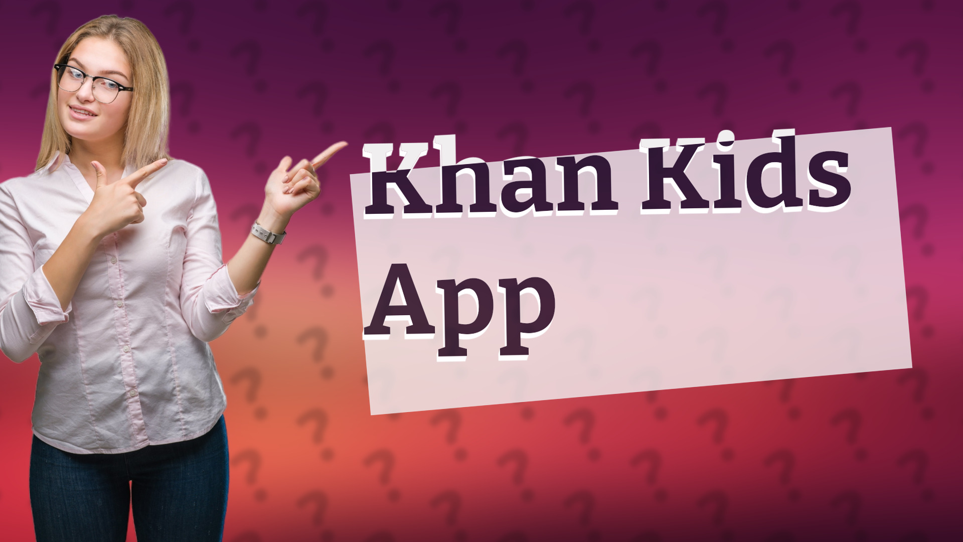 Khan Kids App