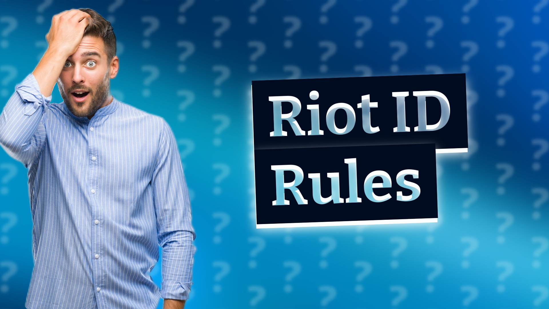 Riot ID Rules