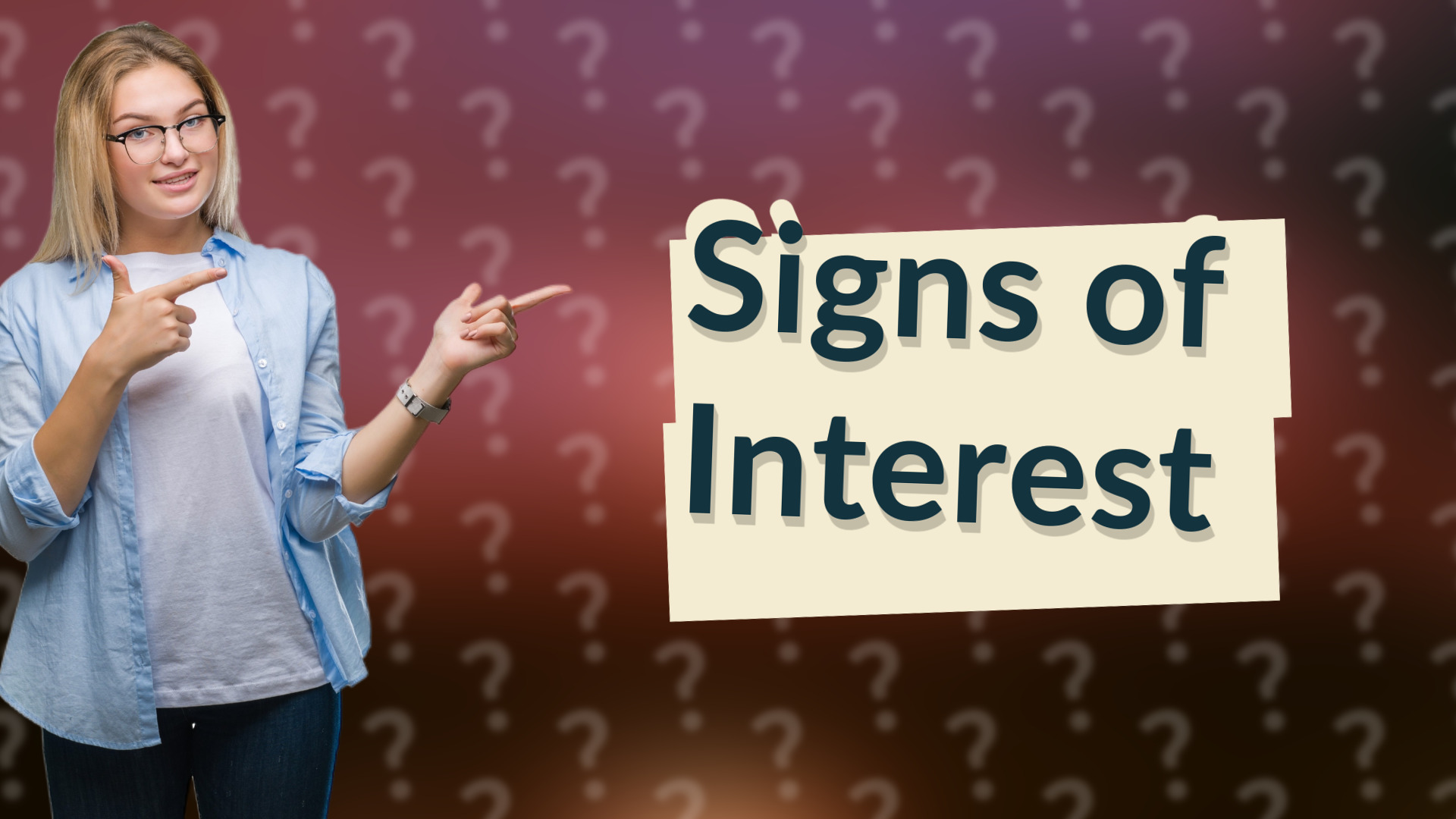 Signs of Interest