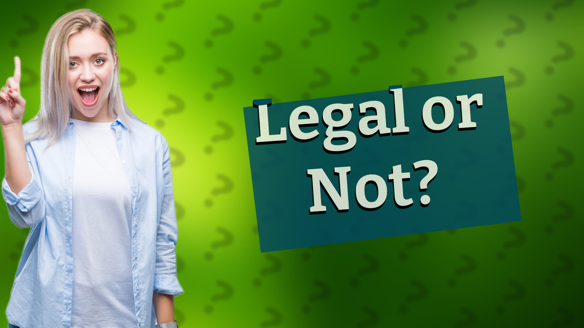 Legal or Not?