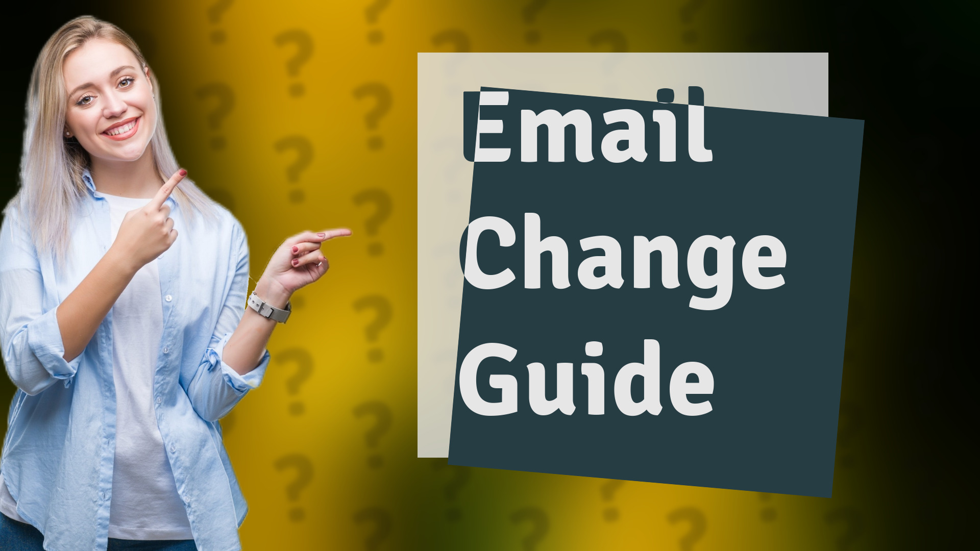 Email Change Guide