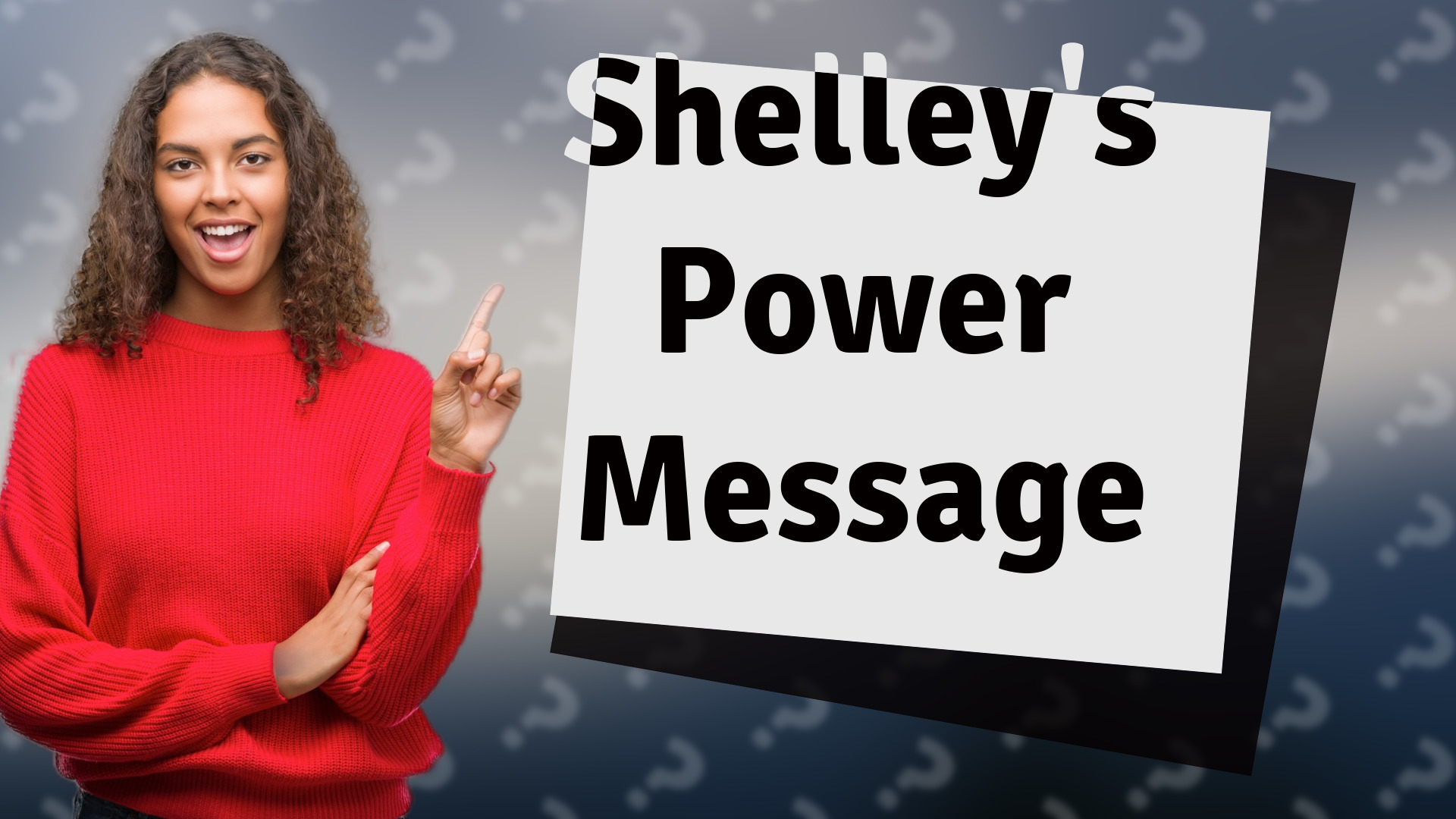 Shelley's Power Message