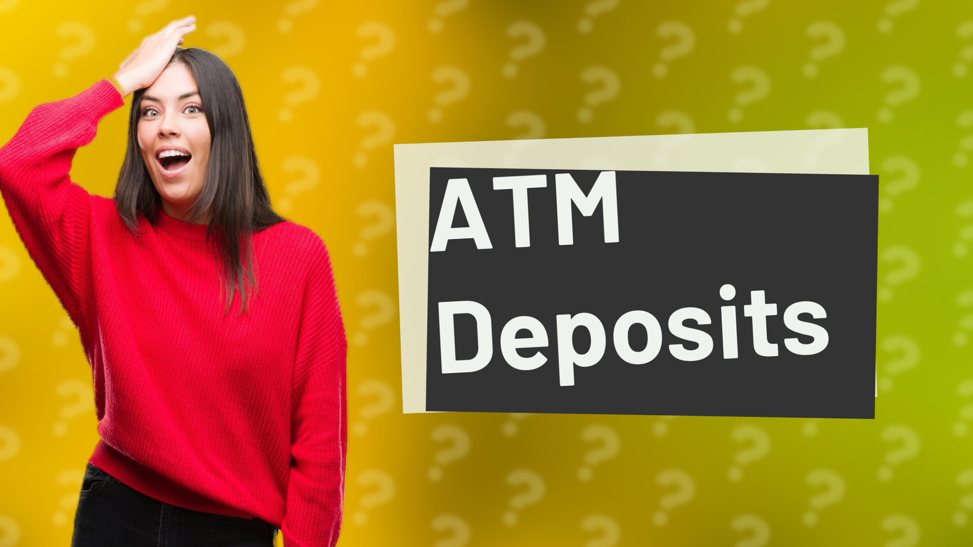 ATM Deposits