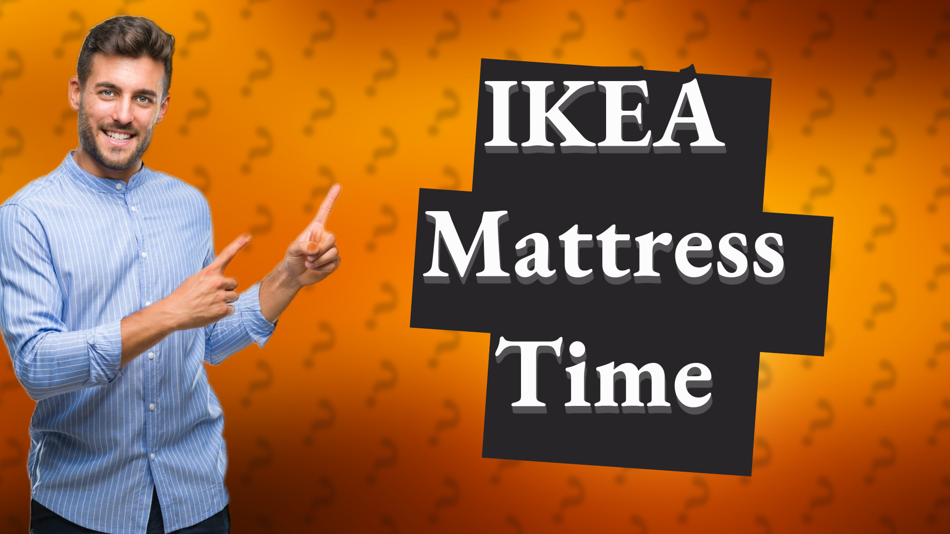 IKEA Mattress Time