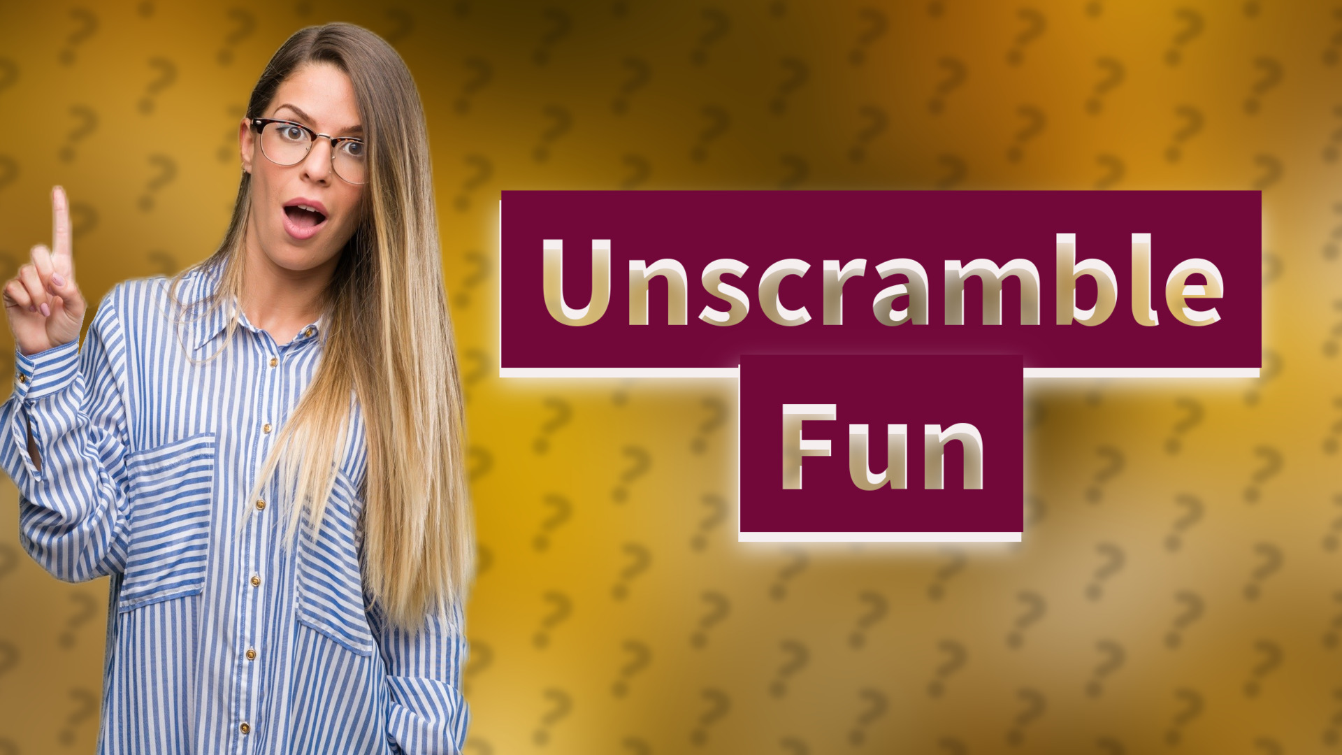 Unscramble Fun