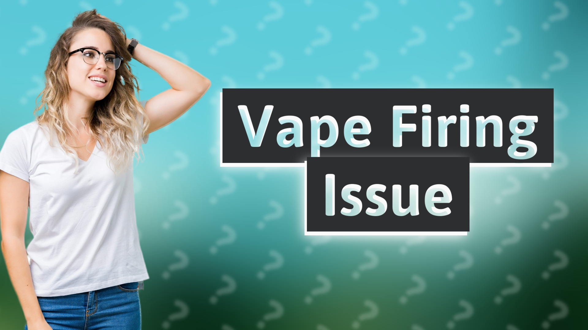 Vape Firing Issue