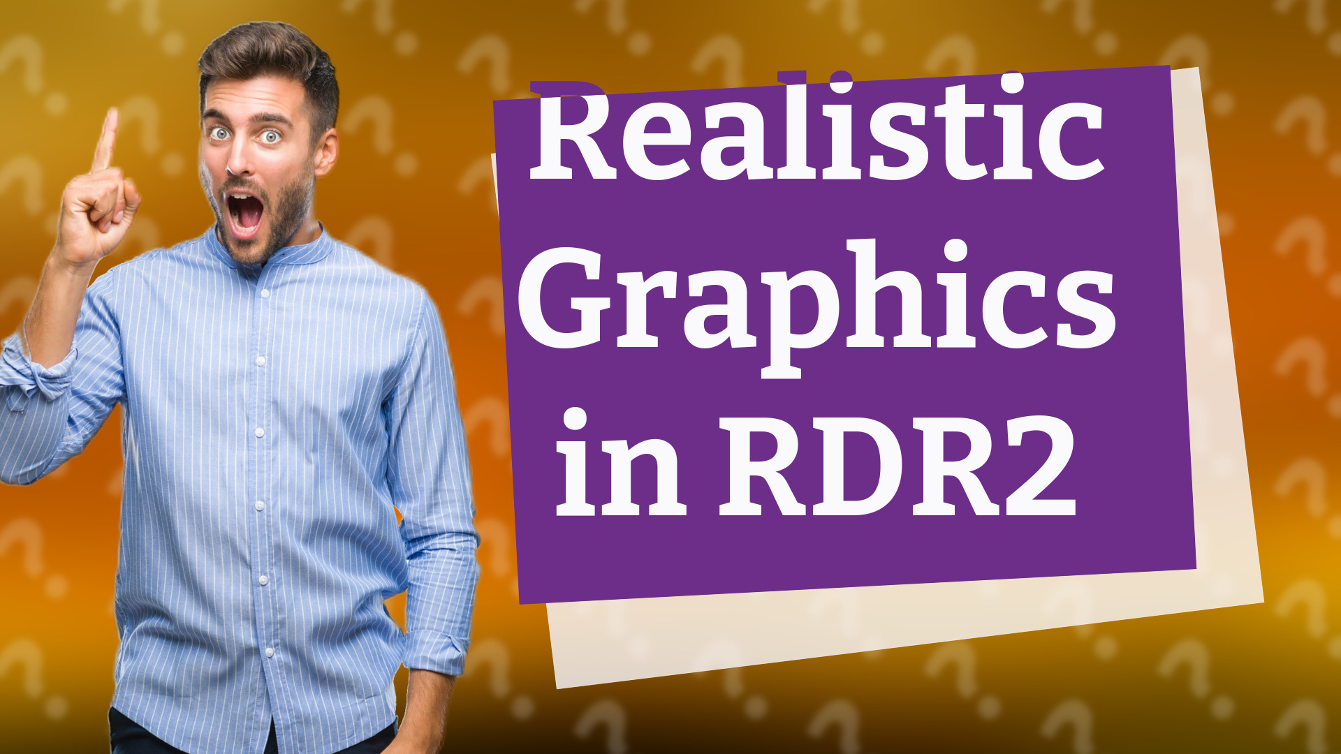 Realistic Graphics in RDR2