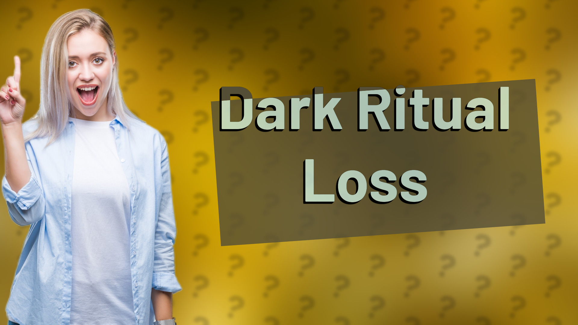 Dark Ritual Loss