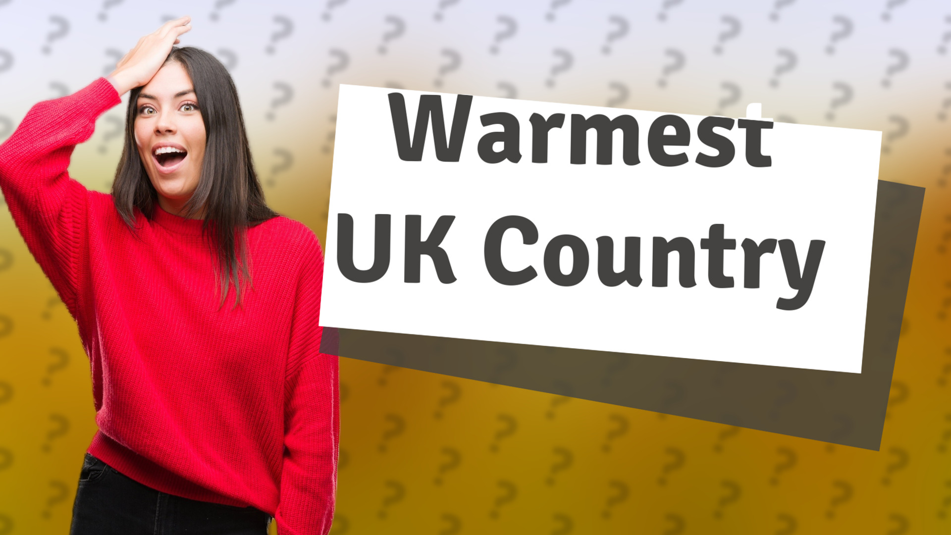 Warmest UK Country