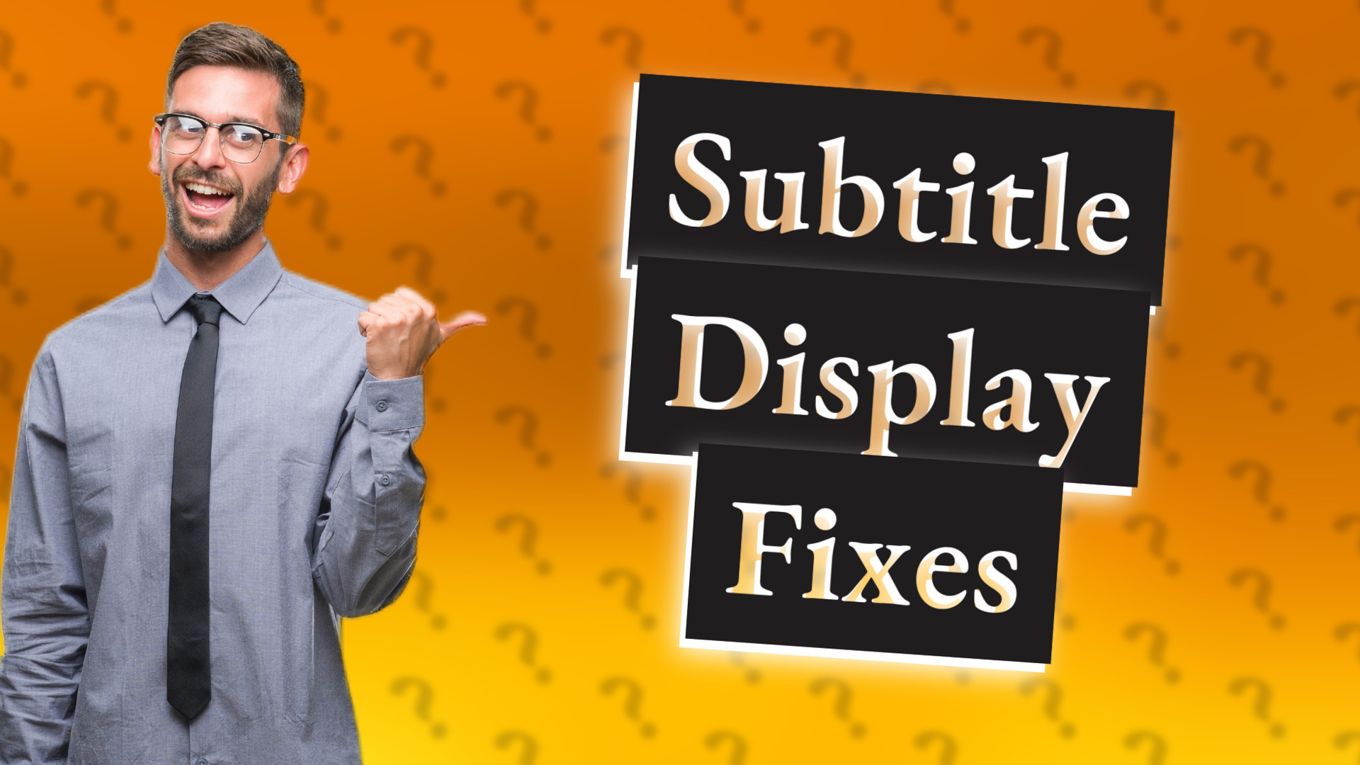 Subtitle Display Fixes