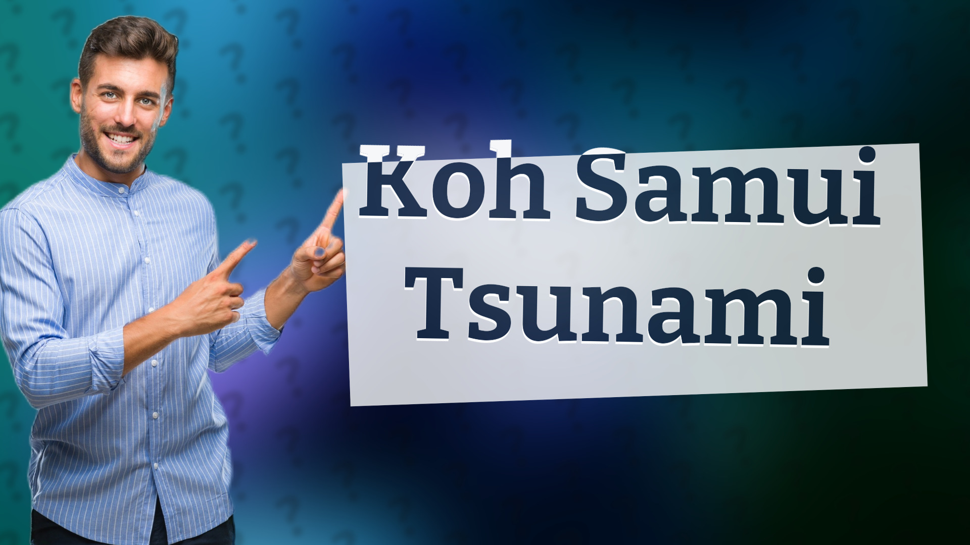 Koh Samui Tsunami