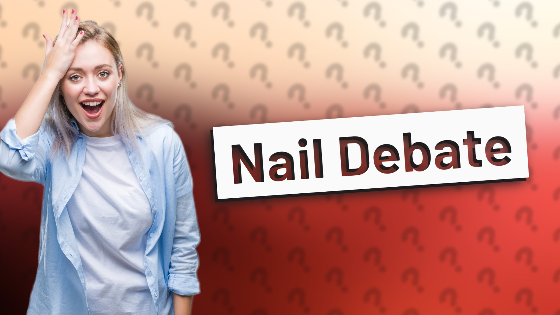 Nail Debate