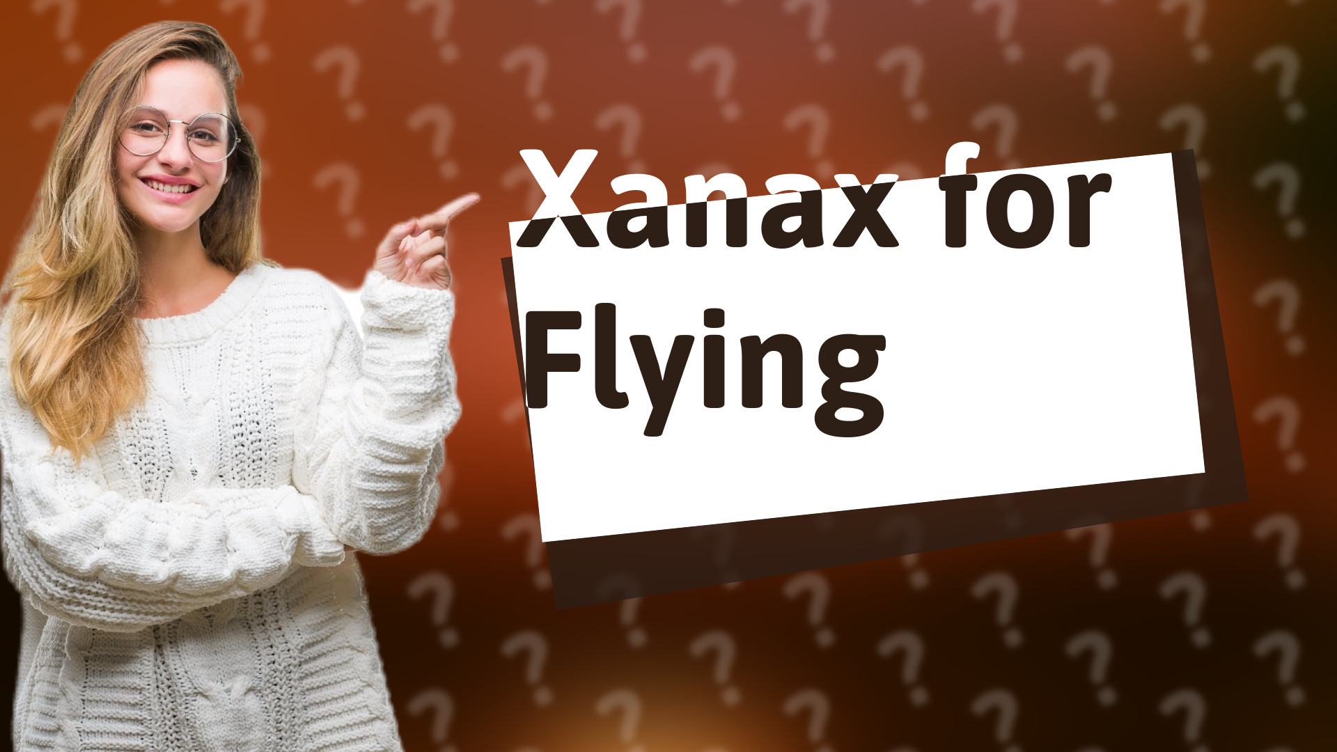 Xanax for Flying
