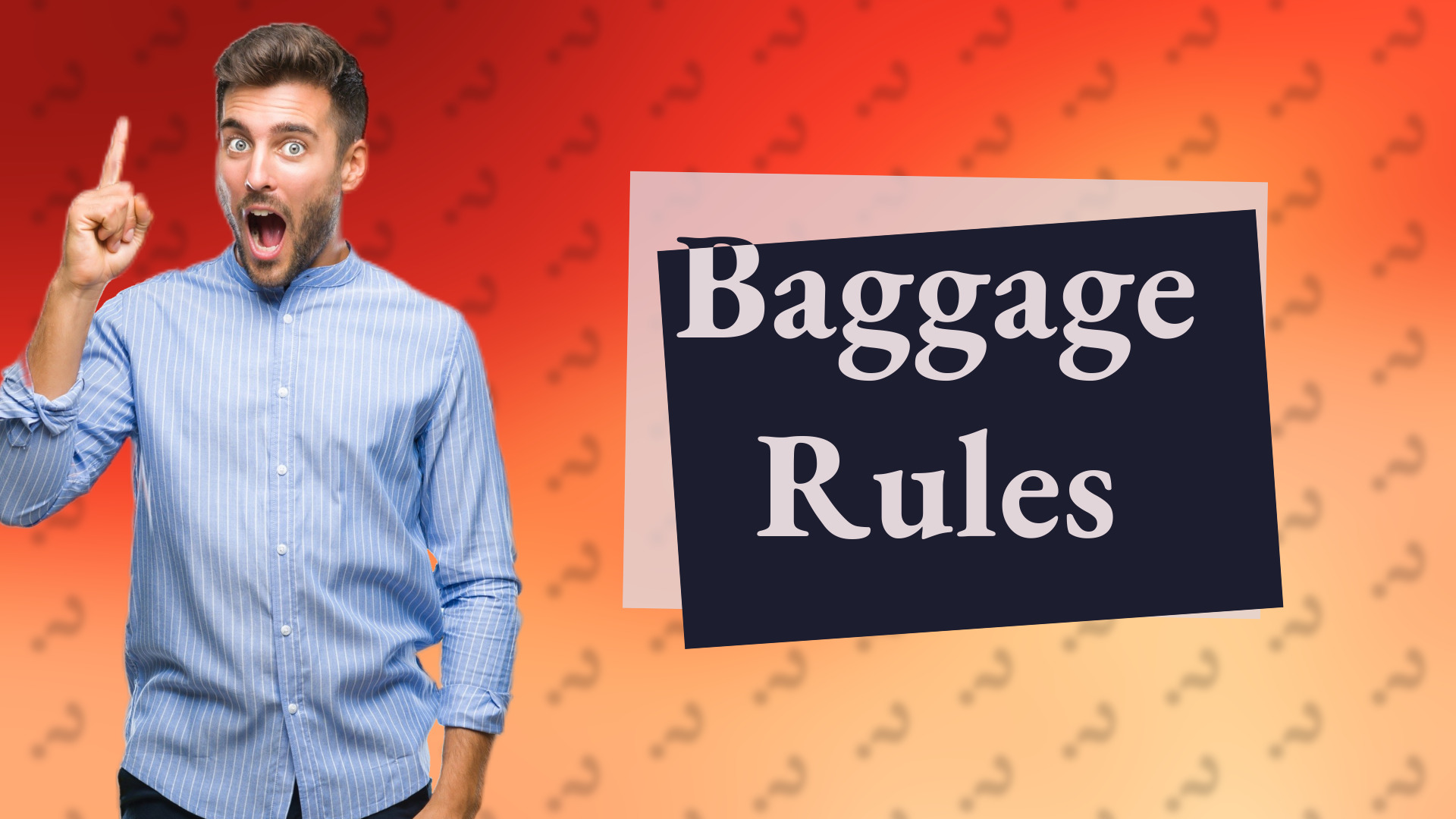 Baggage Rules