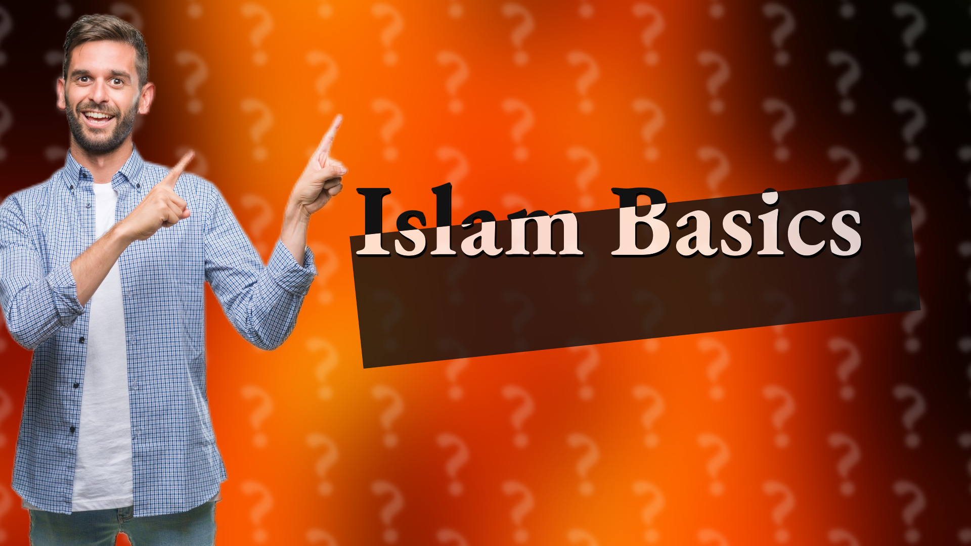 Islam Basics