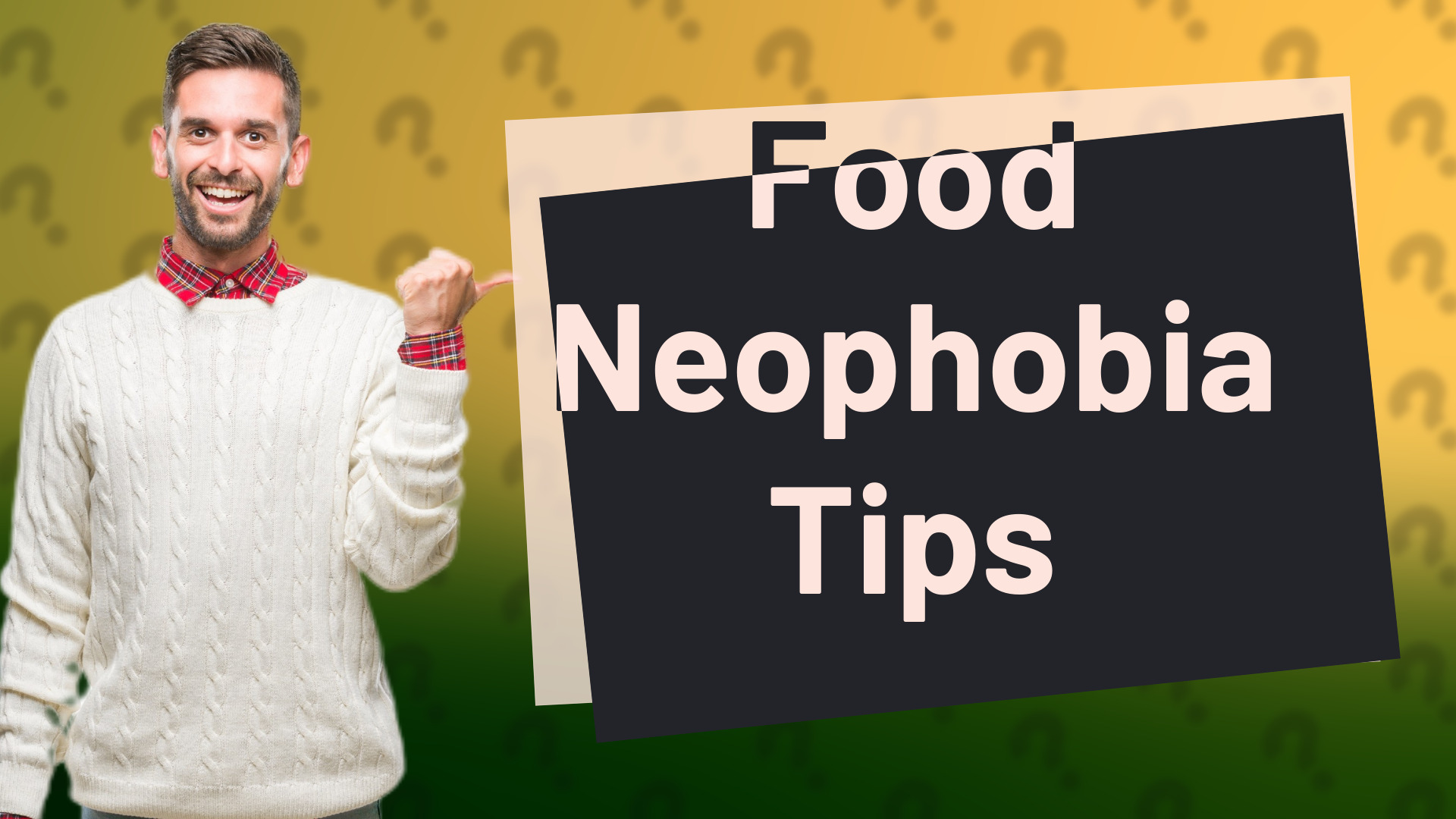 Food Neophobia Tips