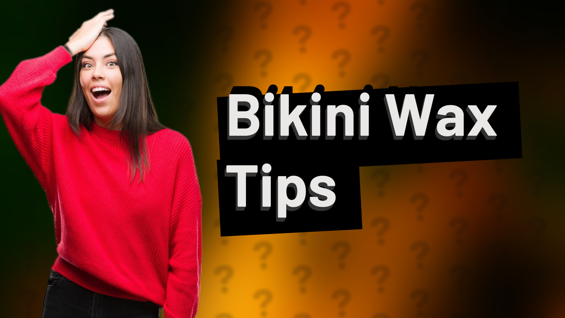 Bikini Wax Tips