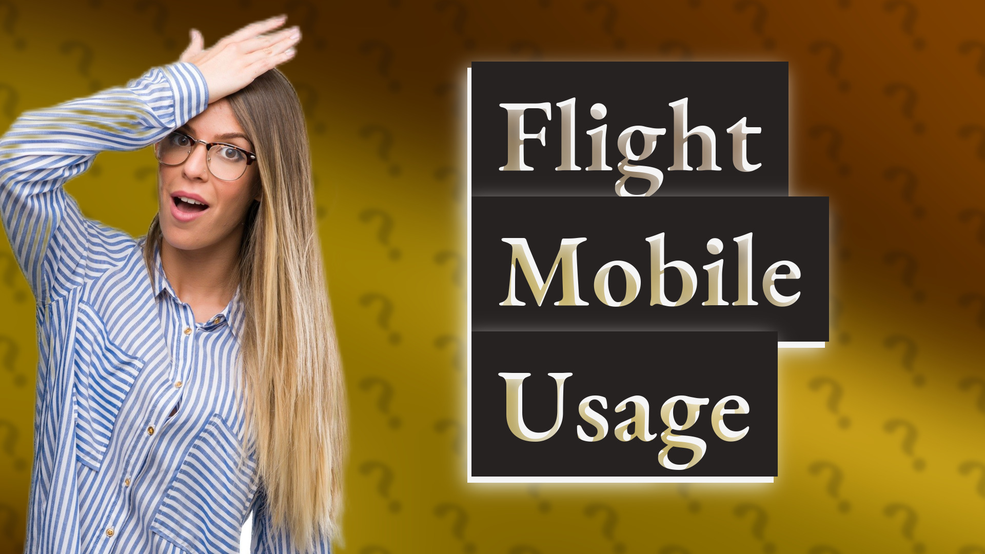 Flight Mobile Usage