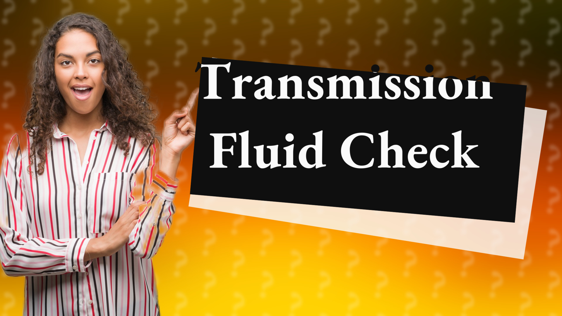 Transmission Fluid Check