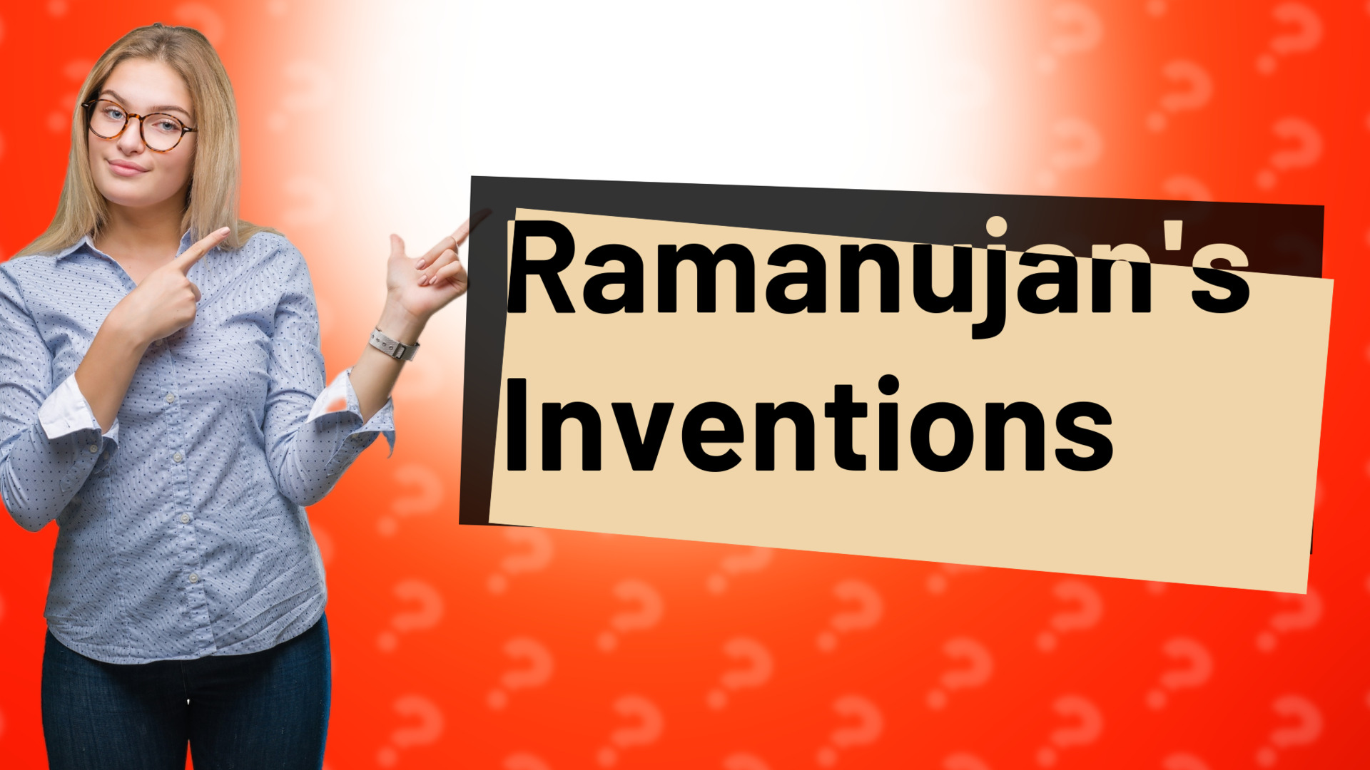 Ramanujan's Inventions