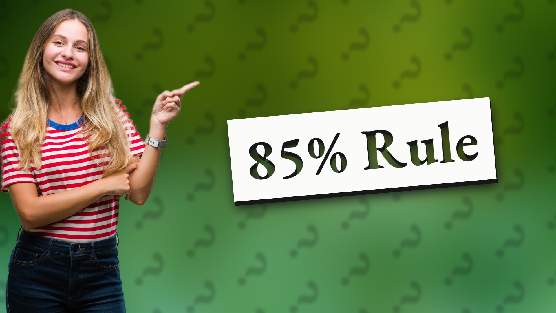 85% Rule