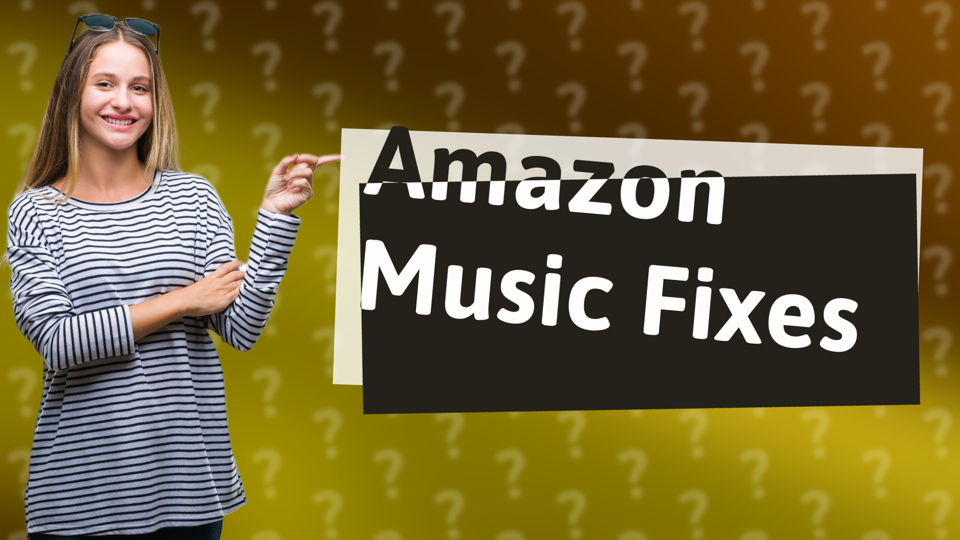 Amazon Music Fixes