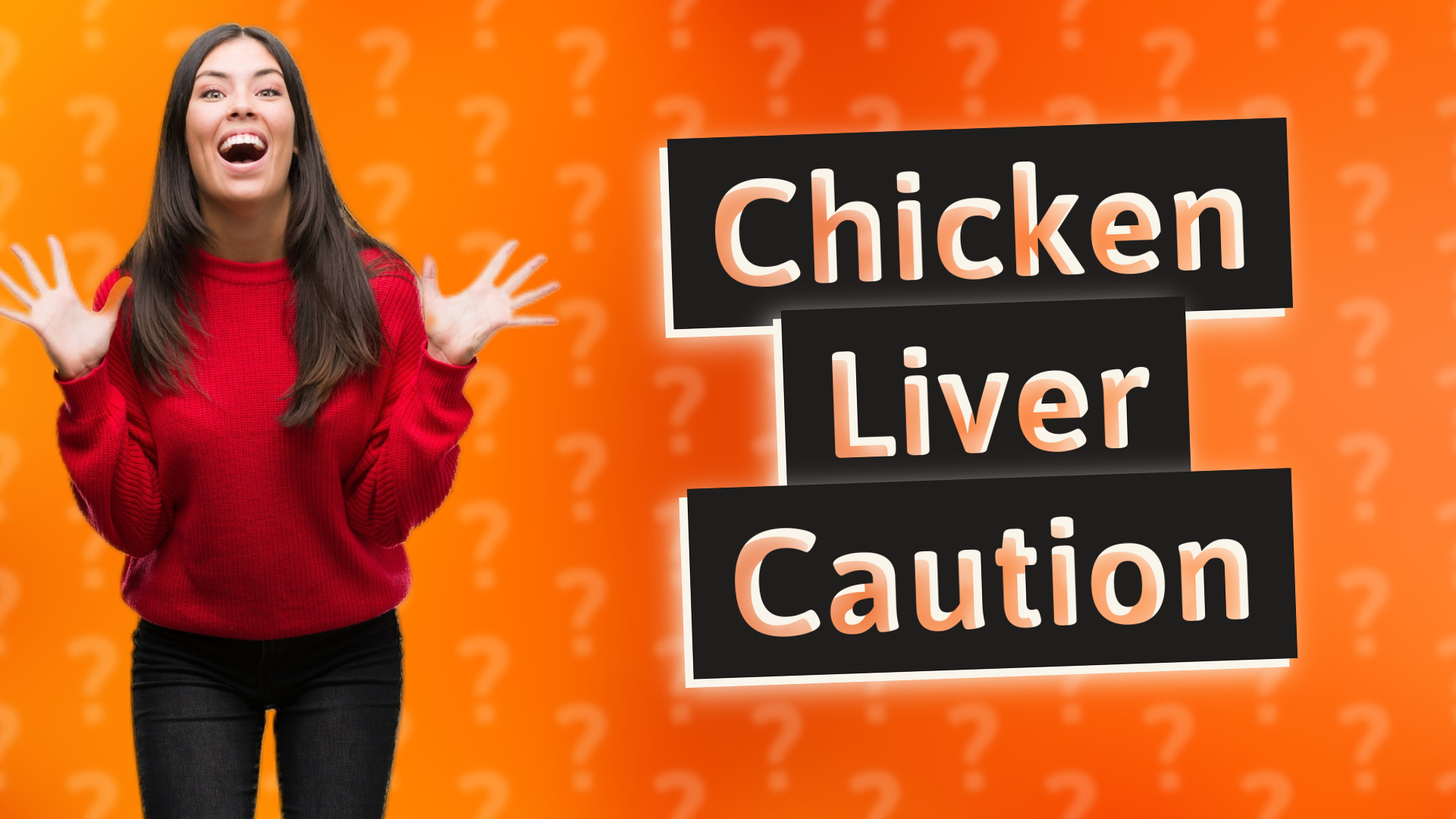 Chicken Liver Caution