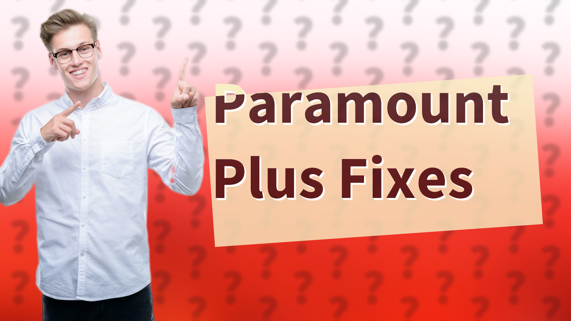 Paramount Plus Fixes