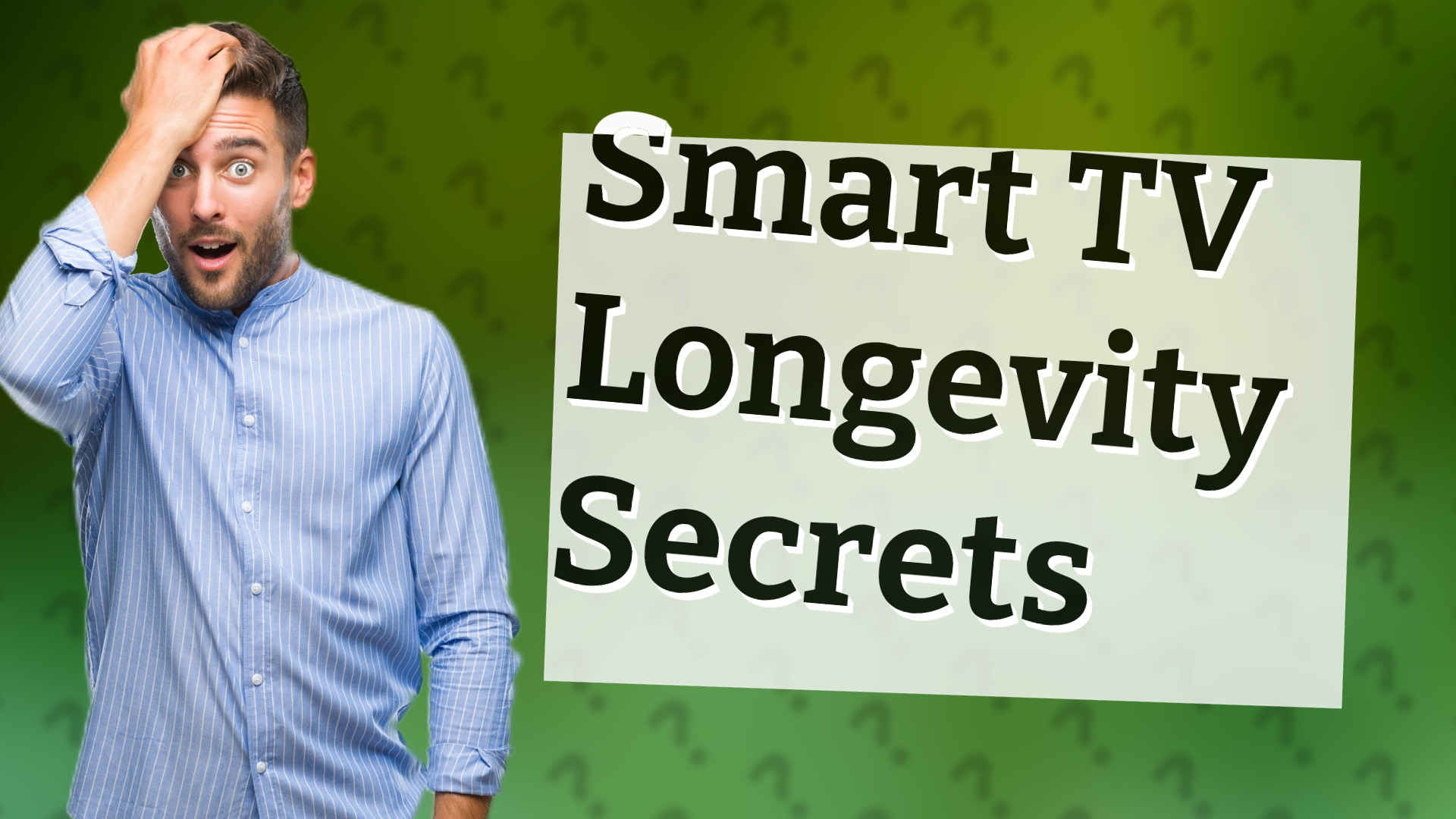 Smart TV Longevity Secrets