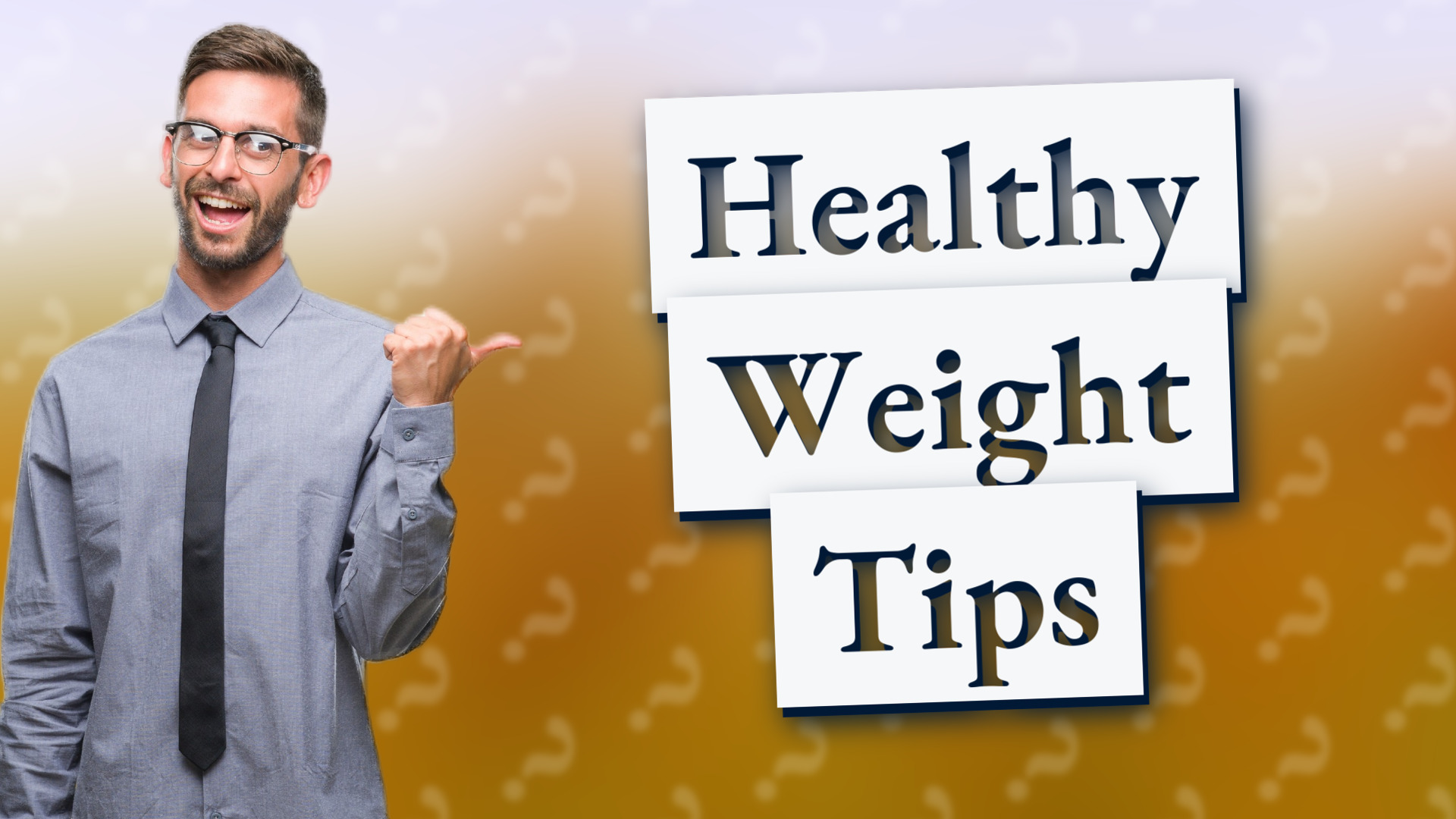 Healthy Weight Tips