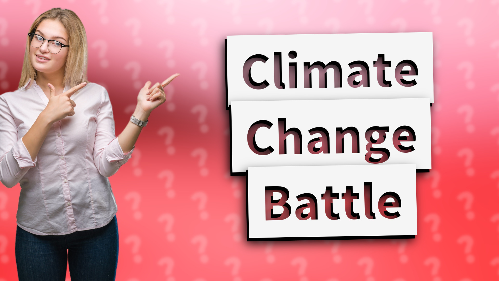 Climate Change Battle