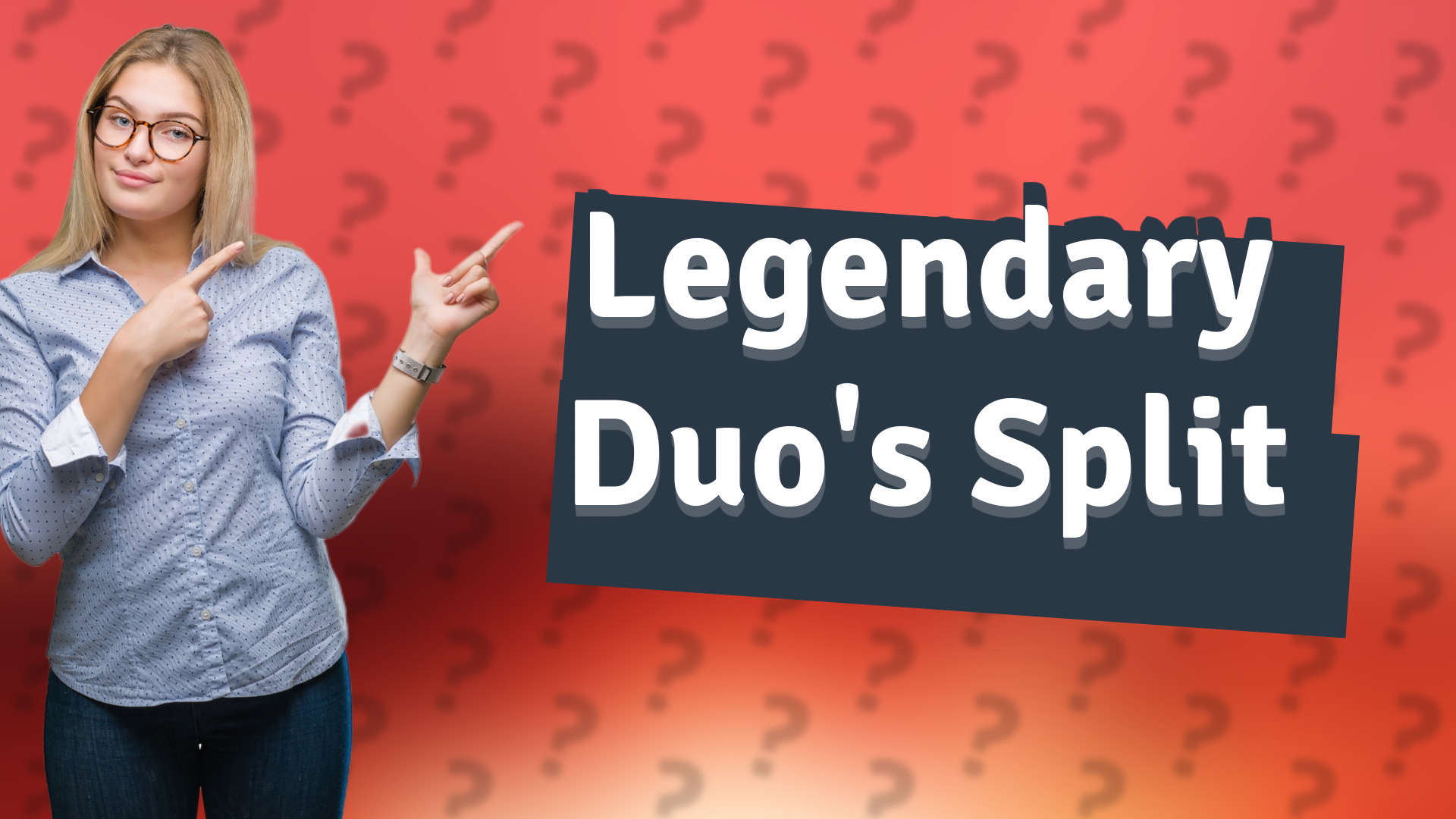 Legendary Duo's Split